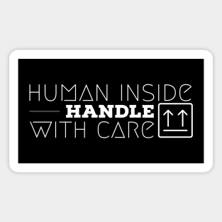 Handle with care white Magnet